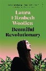 Laura Elizabeth Woollett - Beautiful Revolutionary