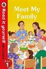 Ladybird - Meet My Family - Read It Yourself with Ladybird Level 1