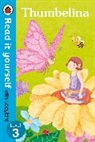 Ladybird - Thumbelina - Read it yourself with Ladybird: Level 3