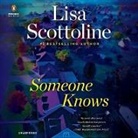 Ari Fliakos, Brittany Pressley, Lisa Scottoline - Someone Knows (Audiolibro)