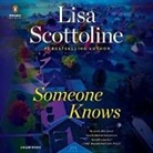 Ari Fliakos, Brittany Pressley, Lisa Scottoline - Someone Knows (Hörbuch)