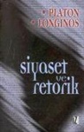 Platon (Eflatun), Cassius Longinos - Siyaset ve Retorik