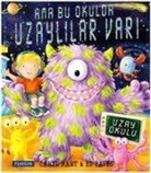 Ed Eaves, Caryl Hart - Ama Bu Okulda Uzaylilar Var
