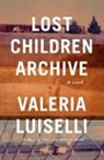 Valeria Luiselli - Lost Children Archive