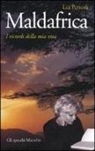 Lea Pericoli - Maldafrica. I ricordi della mia vita
