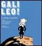 Vittoria Balandi, Nadia Ioli Pierazzini, Francesca Riccioni - Galileo! Un dialogo impossibile