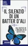 Sara Tessa - Il silenzio di un batter d'ali