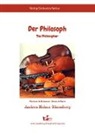 Andrea Holzer-Rhomberg - Der Philosoph