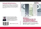 Andrés Javier Valencia Rodríguez - Diseño y Transformación de una Motocicleta a Gasolina en Eléctrica