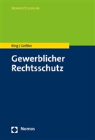 Alexander Geißler, Gerhar Ring, Gerhard Ring - Gewerblicher Rechtsschutz