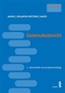 Dietma Jahnel, Dietmar Jahnel, Ma, Marzi, Christian Marzi, Angelik Pallwein-Prettner... - Datenschutzrecht (f. Österreich)
