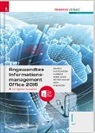 Andrea Heitzeneder, Elisabeth Hummer, Elke Kepplinger, Eva Christina Pöttschacher, Andreas Riepl, Irene Wiesinger... - Angewandtes Informationsmanagement I HLT Office 2016, m. digitalem Zusatzpaket