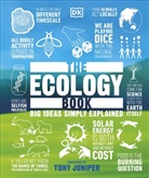 Collective, DK, Tony Juniper, Phonic Books - The Ecology Book