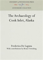 Frederica De Laguna, Frederica De Laguna - The Archaeology of Cook Inlet, Alaska