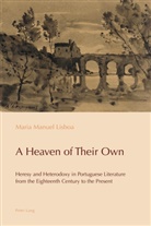 Maria Manuel Lisboa - A Heaven of Their Own