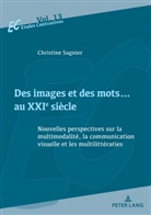 Christine Sagnier - Des images et des mots... au XXIe siècle