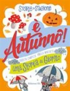 Giuditta Campello, A. Marghetti - È autunno. Una storia al giorno