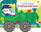 Fiona Watt, S. Baggott - Il treno ciuf ciuf. Primi libri tattili su ruote