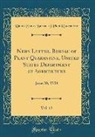 United States Bureau Of Plan Quarantine - News Letter, Bureau of Plant Quarantine, United States Department of Agriculture, Vol. 43
