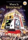 John Hinderliter, Francesco Sedita, Who HQ, Douglas Yacka - Where Is Broadway?