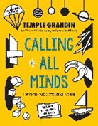 Temple Grandin, Grandin Temple - Calling All Minds