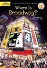 John Hinderliter, Francesco Sedita, Who HQ, Douglas Yacka, John Hinderliter - Where Is Broadway?