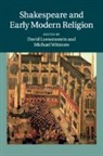 David Loewenstein, David (Pennsylvania State University) Loewenstein, David Witmore Loewenstein, David Loewenstein, Loewenstein David, Michael Witmore... - Shakespeare and Early Modern Religion