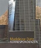 Madeleine Dietz, Ulrike (Dr. Lorenz, Andreas Mertin, Thoma Metz, Walte Zahner, Walter Zahner - Korrespondenzen