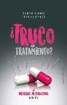 Edzard Ernst, Simon Singh - ¿Truco o tratamiento?