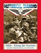 Felix Dahn, Klaus-Diete Sedlacek, Klaus-Dieter Sedlacek - Attila - König der Hunnen