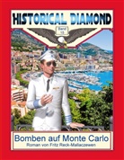 Fritz Reck-Mallaczewen, Klaus-Diete Sedlacek, Klaus-Dieter Sedlacek - Bomben auf Monte Carlo