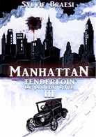 Sylvie Braesi - Manhattan Tenderloin