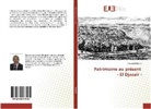 Mourad Betrouni - Patrimoine au présent - El Djazaïr -