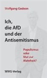 GEDEON, Dr. Gedeon, Wolfgang Gedeon - Ich, die AfD und der Antisemitismus