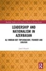 Jamil Hasanli, Jamil (Formerly Baku State University and Hasanli, Jamil (Formerly Baku State University and Khazar University Hasanli, Hasanli Jamil - Leadership and Nationalism in Azerbaijan