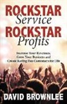 David Brownlee - Rockstar Service. Rockstar Profits