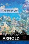 Eberhard Arnold - The Inner Life