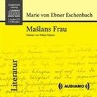 Marie von Ebner Eschenbach, Marie von Ebner-Eschenbach, von Ebner Eschenbach Marie, Marie von Ebner Eschenbach, Rafael Wagner, Audiamo Hörbuch... - Maslans Frau, 1 Audio-CD (Audio book)