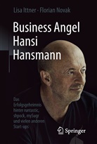 Lis Ittner, Lisa Ittner, Florian Novak - Business Angel Hansi Hansmann