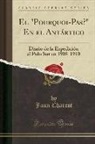 Juan Charcot - El "Pourquoi-Pas?" En el Antártico