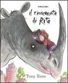 Tony Ross - Il rinoceronte di Rita