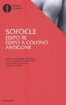 Sofocle, D. Del Corno, Dario Del Corno - Edipo re-Edipo a Colono-Antigone. Testo greco a fronte