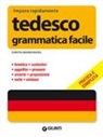 Christa Ungerer Mazza - Tedesco. Grammatica facile