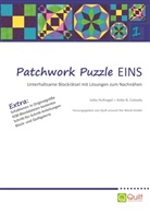 Ank Calzada, Anke Calzada, Jutta Hufnagel, Quil around the World GmbH, Quilt around the World GmbH, . Quilt around the World GmbH... - Patchwork Puzzle EINS