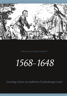 Christof Spannhoff, Heimatverei Lienen, Heimatverein Lienen - 1568-1648