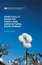 Matin Qaim - Genetically Modified Crops and Agricultural Development