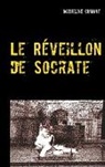 Micheline Cumant - Le Réveillon de Socrate