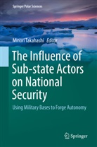 Minor Takahashi, Minori Takahashi - The Influence of Sub-state Actors on National Security