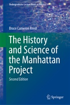 Bruce Cameron Reed, Cameron Reed - The History and Science of the Manhattan Project
