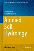 Hana Hlavá¿iková, Hana Hlaváciková, Hana Hlaváčiková, Vilia Novák, Viliam Novák - Applied Soil Hydrology